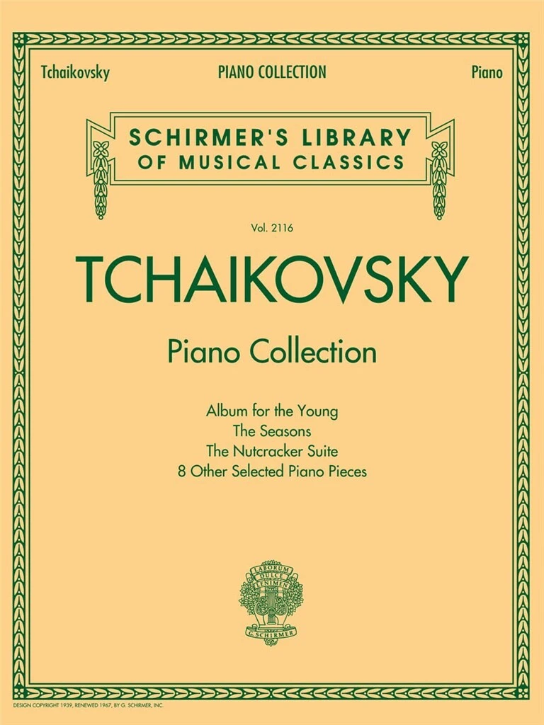 Schirmer - Tchaikovsky - TCHAIKOVSKY PIANO COLLECTION